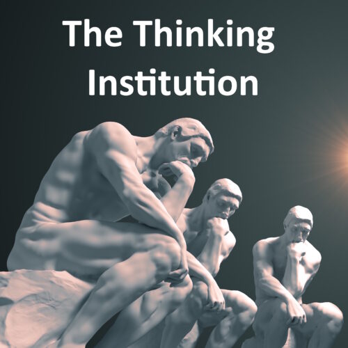 The Thinking Institution