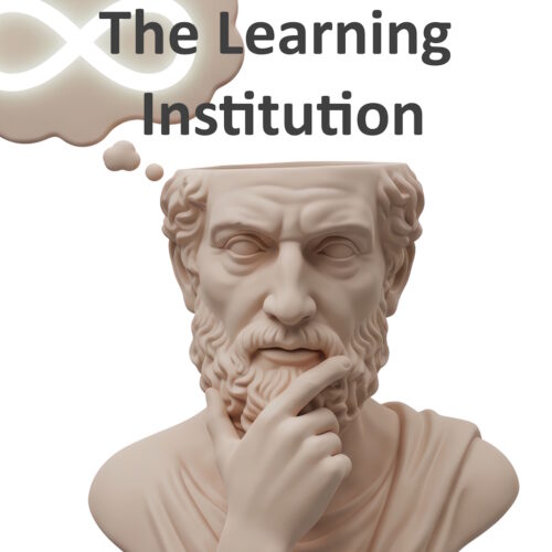 The Learning Institution